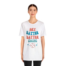 Hey Batter Batter T Shirt