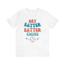 Hey Batter Batter T Shirt