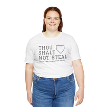 Thou Shalt Not Steal T Shirt